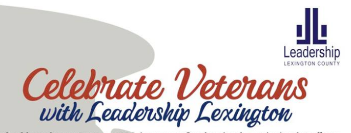 Leadership Lexington County Celebrates Veterans With Class Project